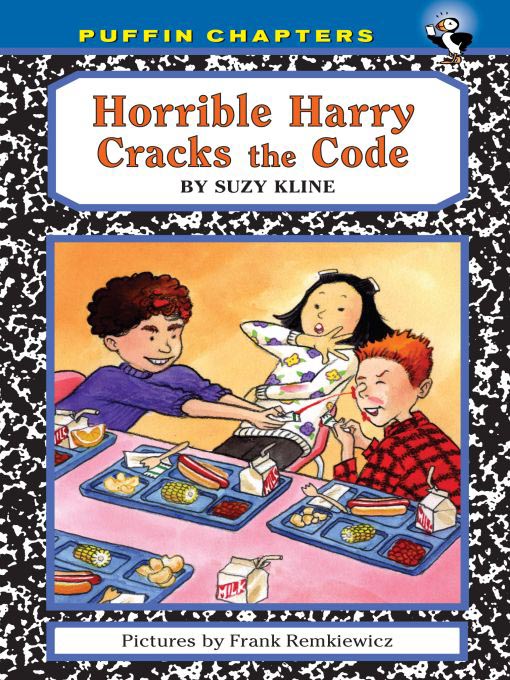 Title details for Horrible Harry Cracks the Code by Suzy Kline - Available